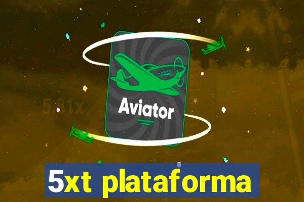 5xt plataforma