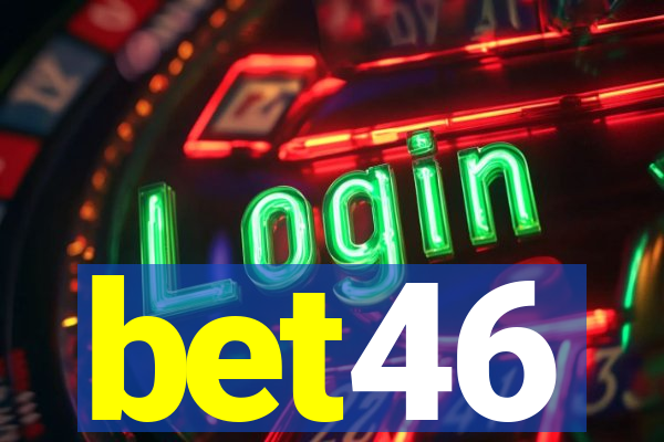 bet46