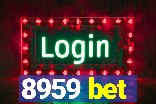 8959 bet