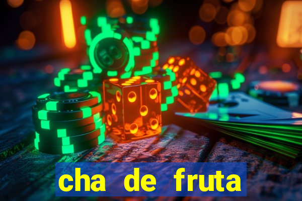 cha de fruta estrela stardew valley id 1.6