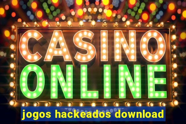 jogos hackeados download
