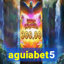 aguiabet5