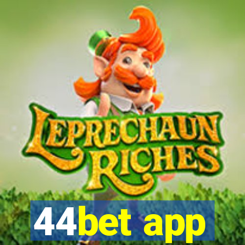 44bet app