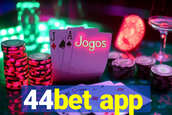 44bet app