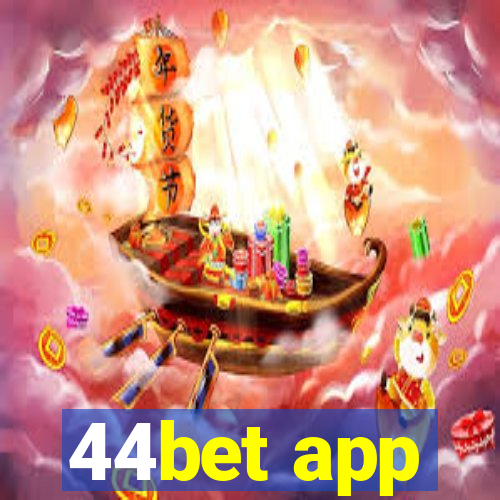 44bet app