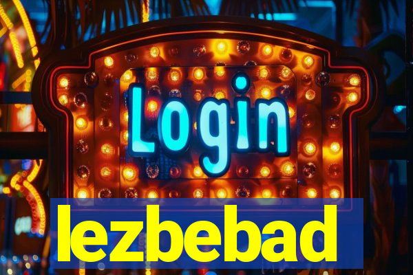 lezbebad