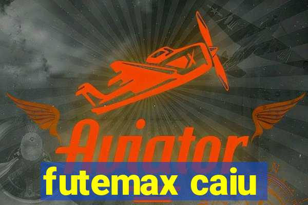 futemax caiu