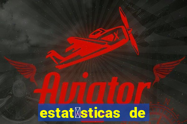 estat铆sticas de futebol para apostas