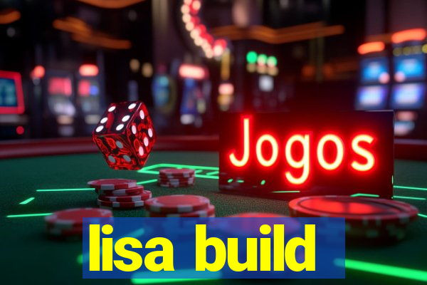 lisa build