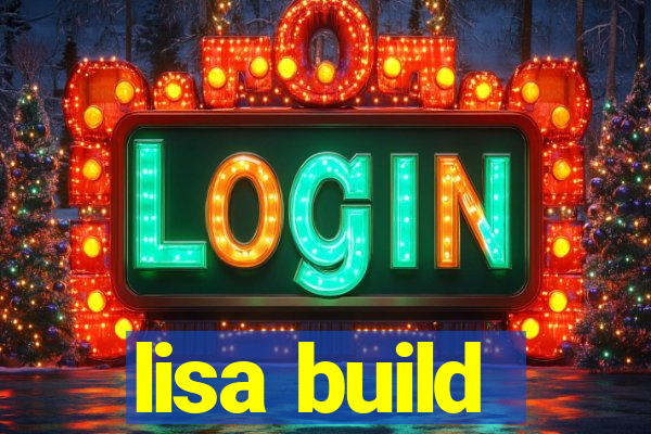 lisa build