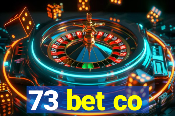 73 bet co