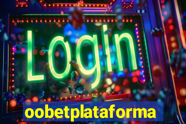 oobetplataforma