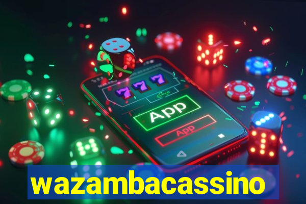 wazambacassino