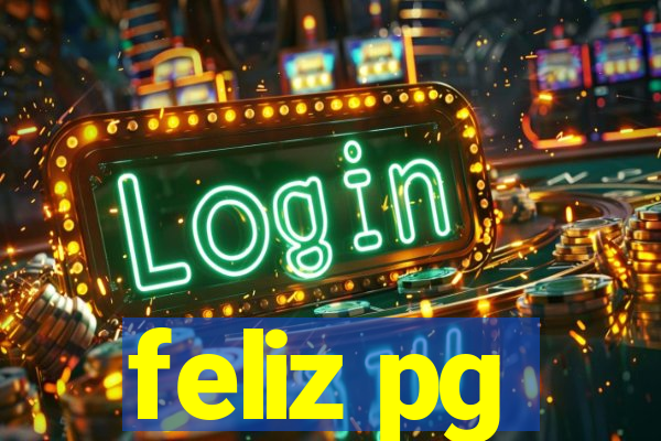 feliz pg