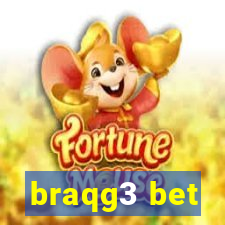 braqg3 bet