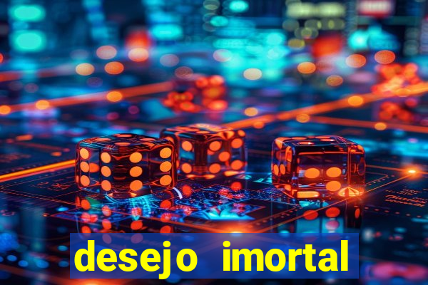 desejo imortal cifra simplificada gusttavo lima