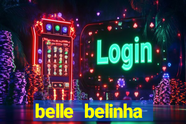 belle belinha privacy nude