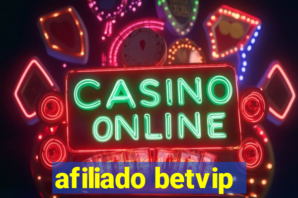 afiliado betvip
