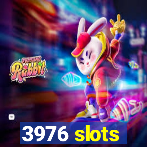 3976 slots