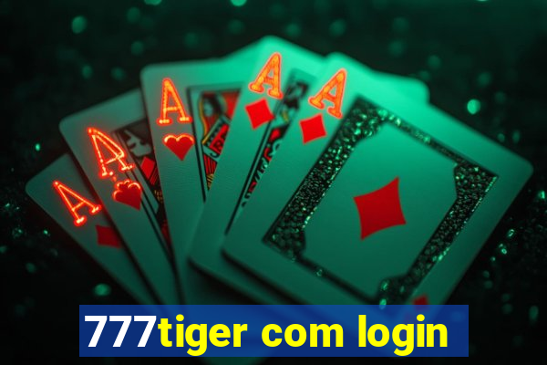 777tiger com login