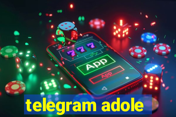 telegram adole