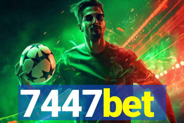 7447bet