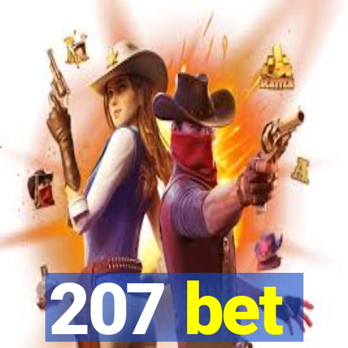 207 bet