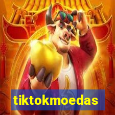 tiktokmoedas