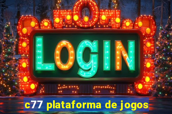 c77 plataforma de jogos