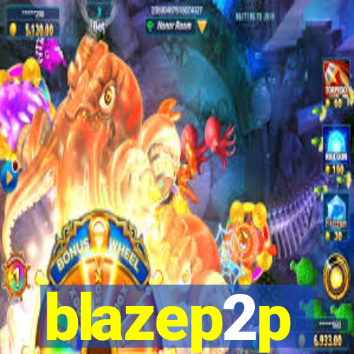 blazep2p