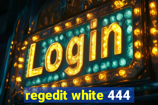 regedit white 444