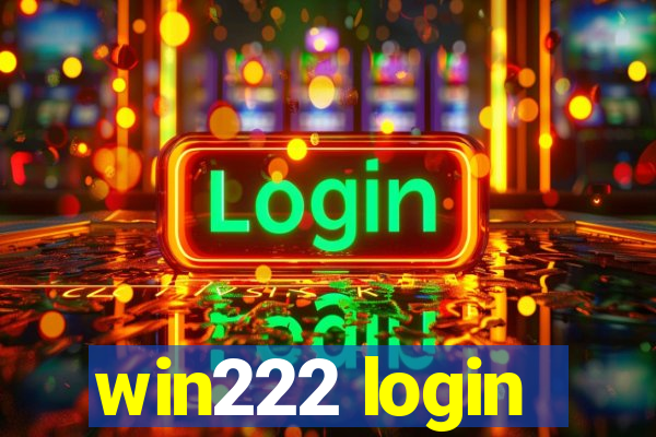 win222 login