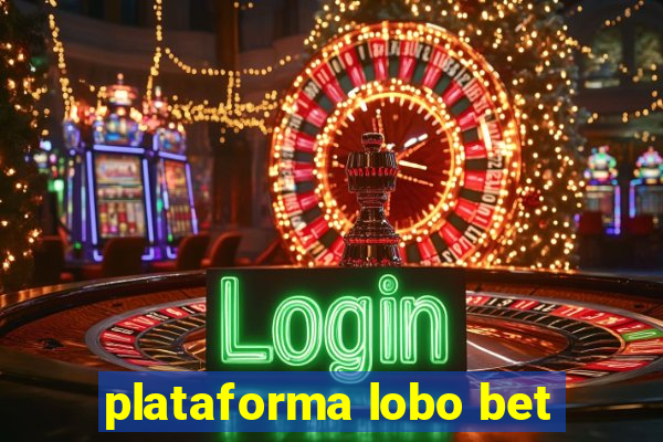 plataforma lobo bet