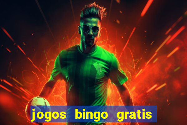 jogos bingo gratis 4 cartelas