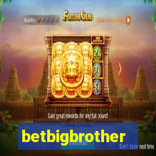 betbigbrother