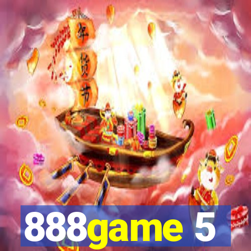 888game 5