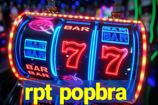 rpt popbra