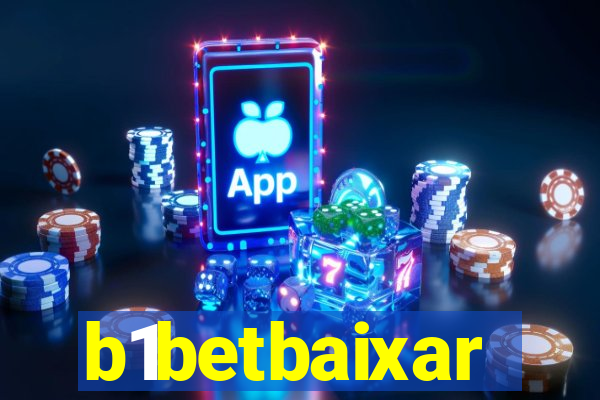 b1betbaixar