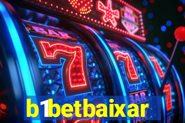b1betbaixar