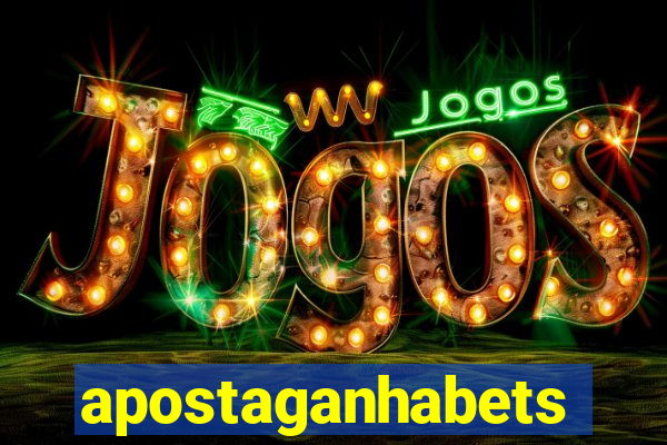 apostaganhabets