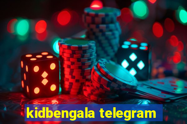 kidbengala telegram