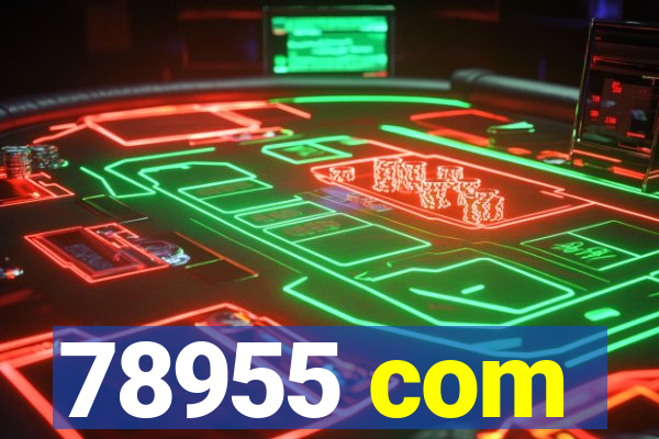 78955 com