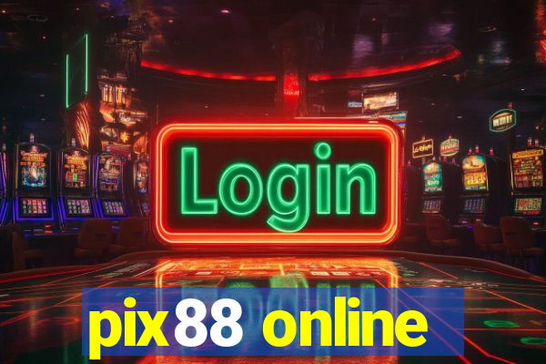 pix88 online