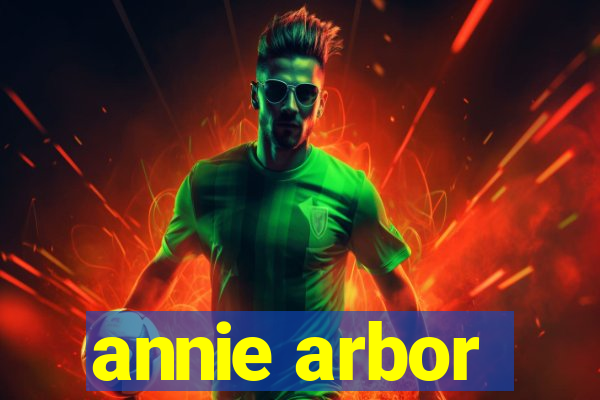 annie arbor