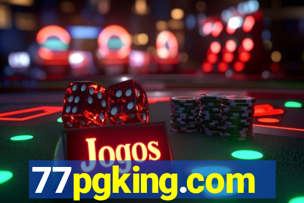 77pgking.com