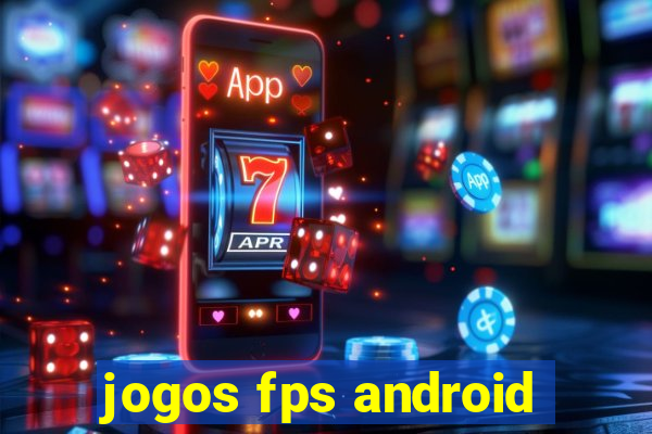 jogos fps android