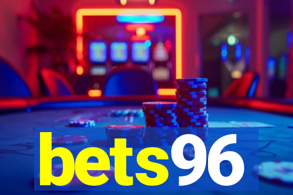 bets96