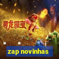 zap novinhas