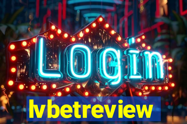 lvbetreview