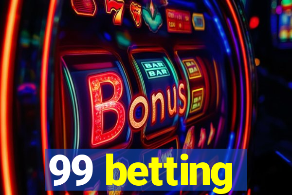 99 betting